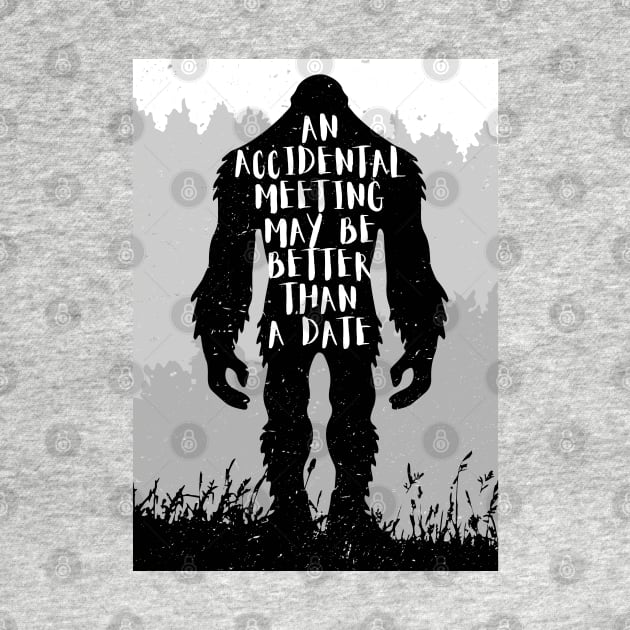 bigfoot Motivation Saying don't stop believin' - finding bigfoot by Tesszero